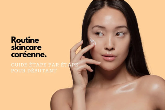 How to Start a Korean Skincare Routine: Beginner Step-by-Step Guide